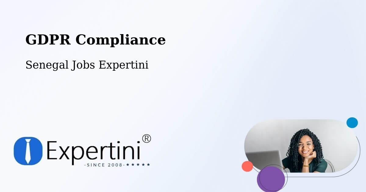 EU GDPR Compliance Statement – Kédougou - Senegal Jobs Expertini