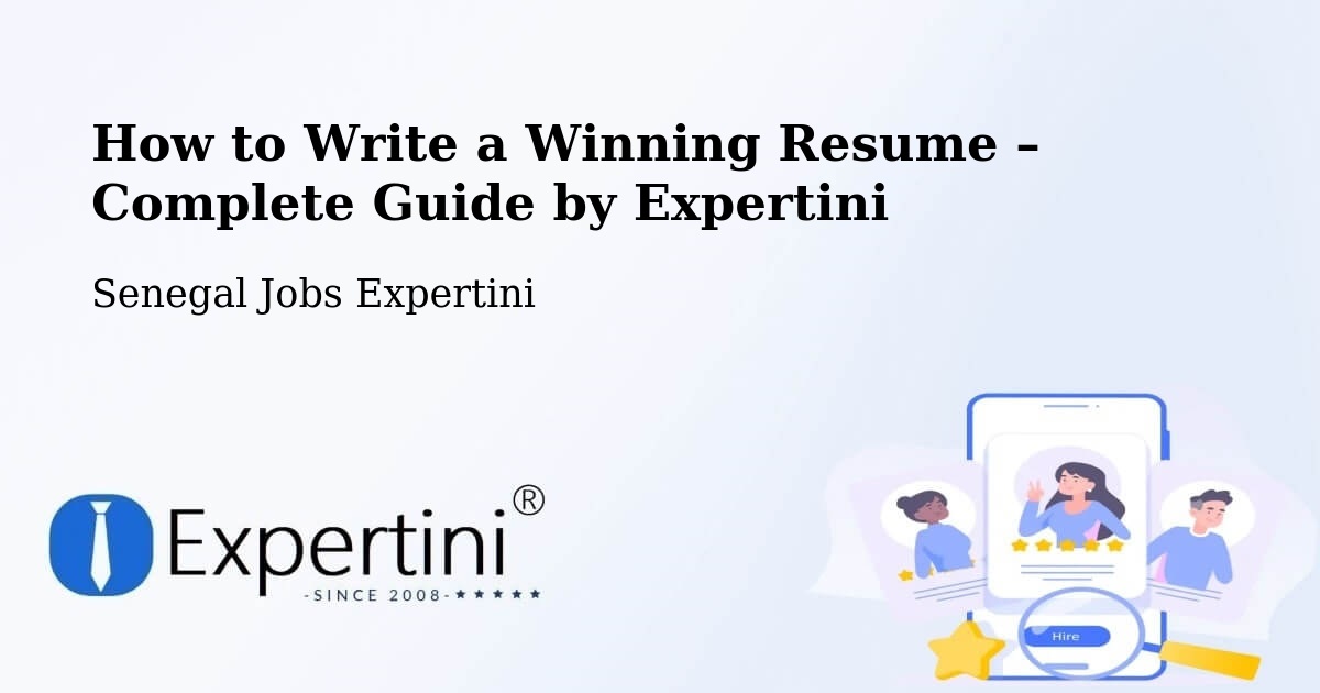 Resume Writing Guide for Job Seekers – Kédougou - Kédougou, Senegal Jobs Expertini